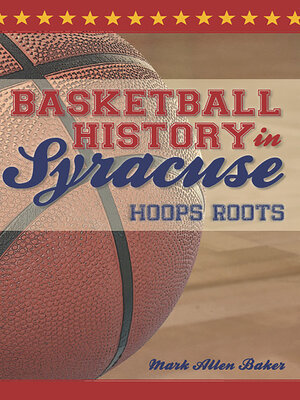 cover image of Basketball History in Syracuse